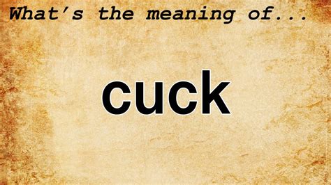 cuck meaning|Cuck Meaning .